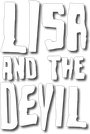 Lisa and the Devil Logo