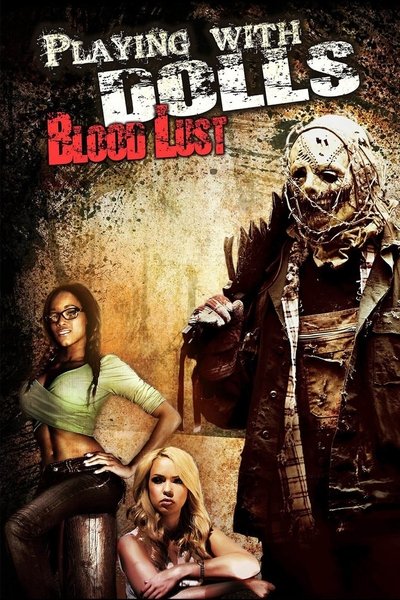 Poster for the movie Playing with Dolls: Bloodlust