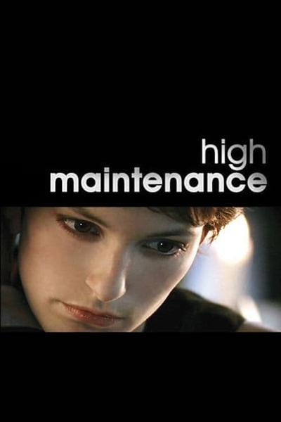 Poster for the movie High Maintenance