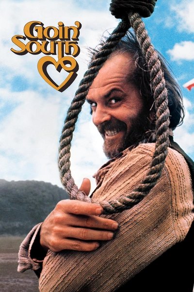 Poster for the movie Goin' South