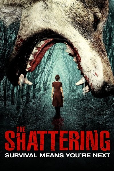 The Shattering poster The Shattering