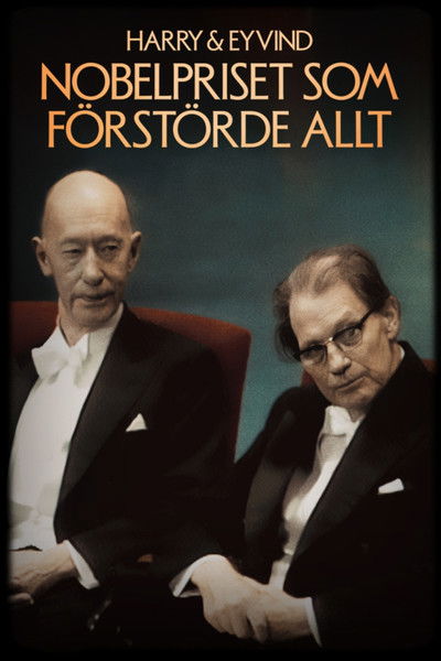 Poster do Filme Harry och Eyvind - Nobelpriset som förstörde allt