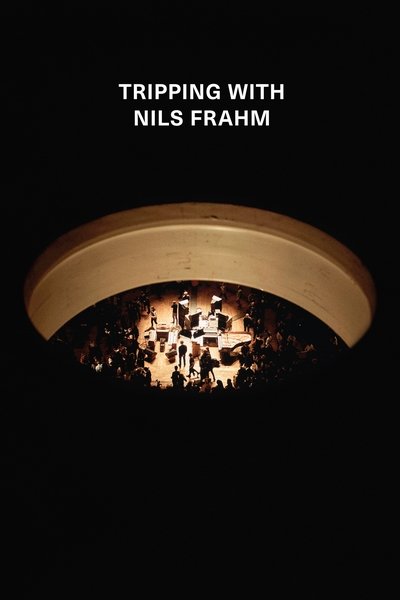 Tripping with Nils Frahm poster Tripping with Nils Frahm