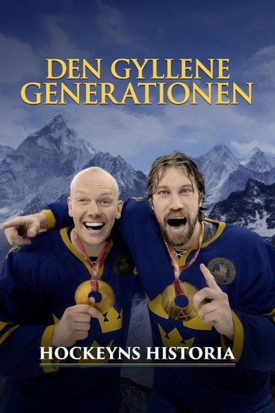 The History of Hockey – The Golden Generation