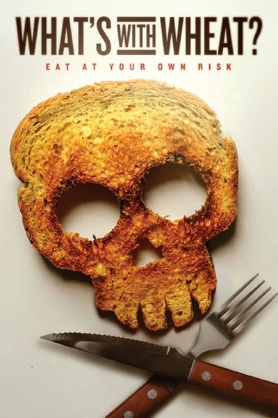 Poster for the movie What's With Wheat?