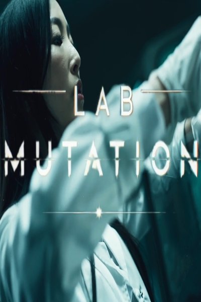 The Lab Mutation