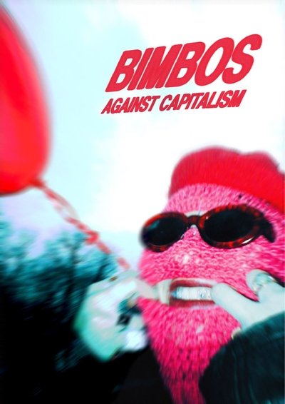 Poster do Filme Bimbos Against Capitalism