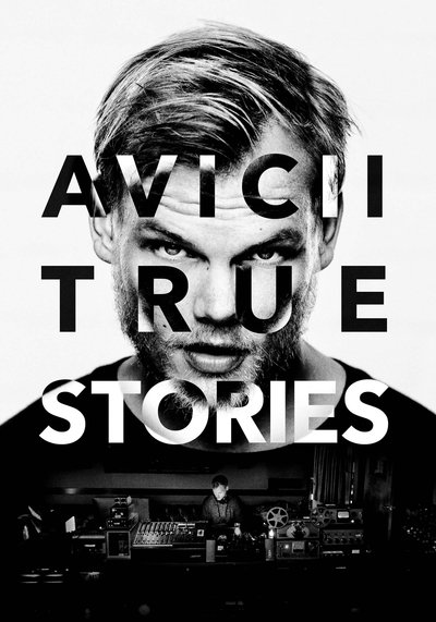 Poster for the movie Avicii: True Stories