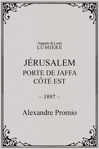Jérusalem : porte de Jaffa, côté Est poster Jérusalem : porte de Jaffa, côté Est
