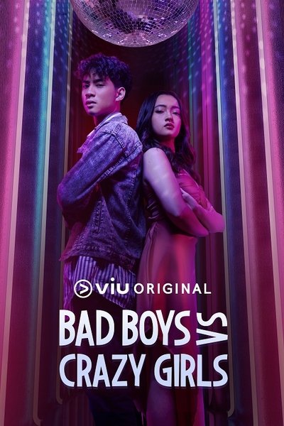 poster for Bad Boys VS Crazy Girls