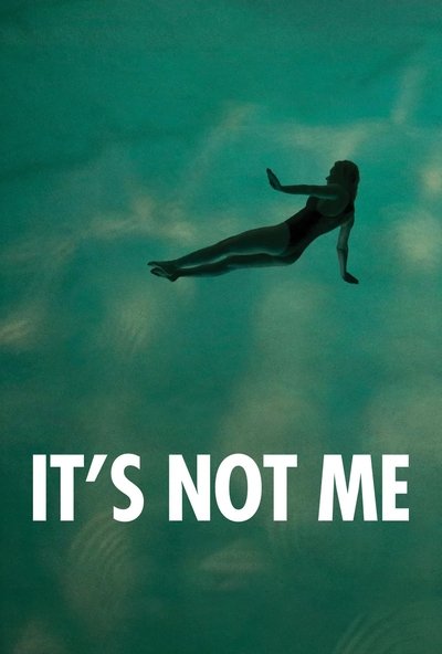 Poster for the movie It's Not Me