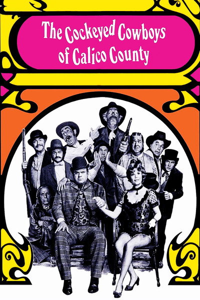 The Cockeyed Cowboys of Calico County
