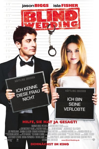 Blind Wedding - Hilfe, sie hat ja gesagt (2006)