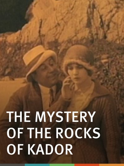 The Mystery of the Rocks of Kador poster The Mystery of the Rocks of Kador