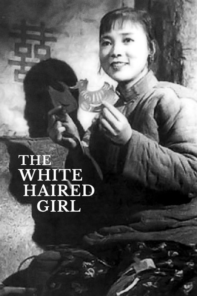 The White-Haired Girl poster The White-Haired Girl