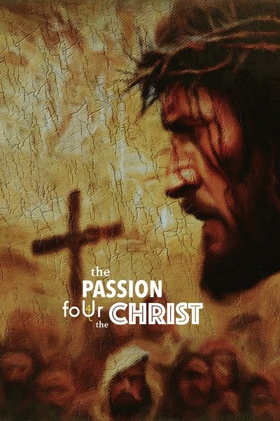 Poster do Filme The Passion foUr the Christ