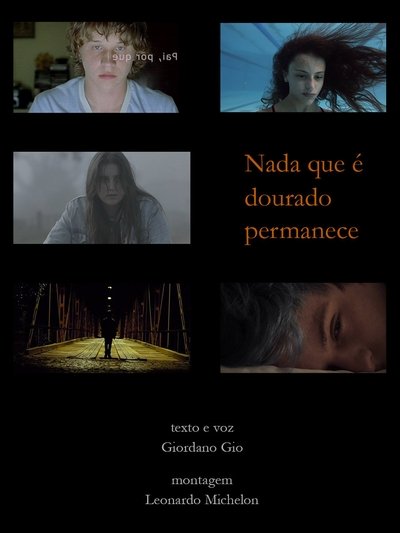 Poster do Filme Nada que é dourado permanece