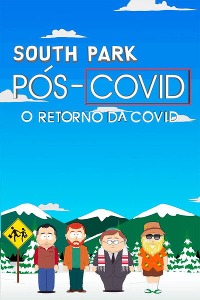 Poster do Filme South Park: Pós-Covid - A Volta Da Covid