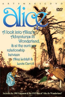 Poster do Filme Alice: A Look into Alice's Adventures in Wonderland and at the Curious Relationship Between Alice Liddell and Lewis Carroll