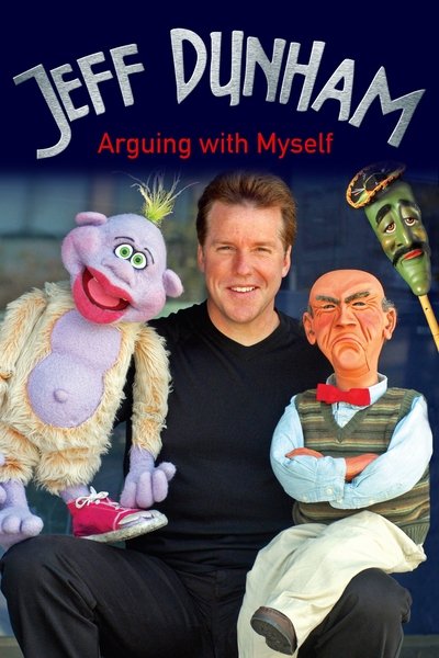 Poster for the movie Jeff Dunham: Arguing with Myself