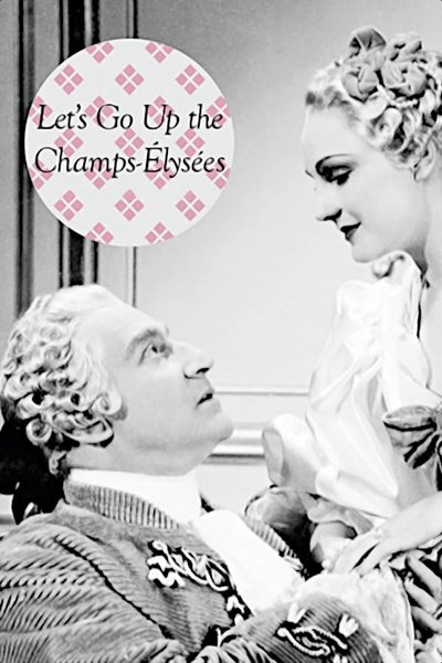 Poster for the movie Let’s Go Up the Champs-Élysées