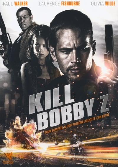 Kill Bobby Z (2007)