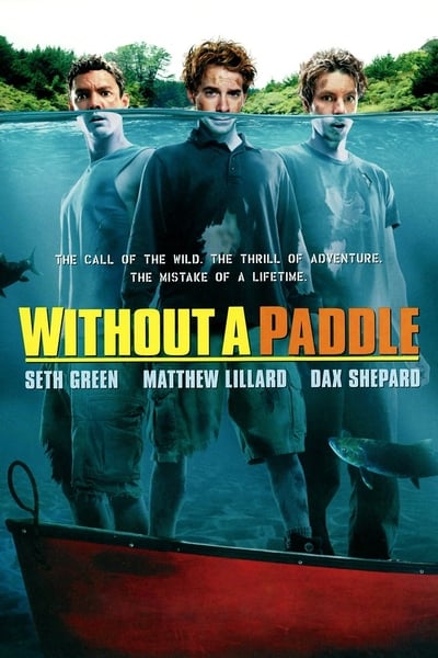 Without a Paddle (2004)