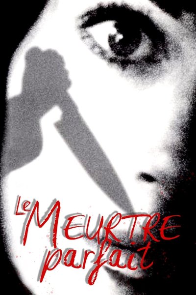 Le meurtre parfait poster Le meurtre parfait