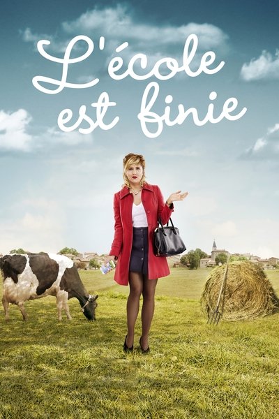 Poster for the movie School Is Over
