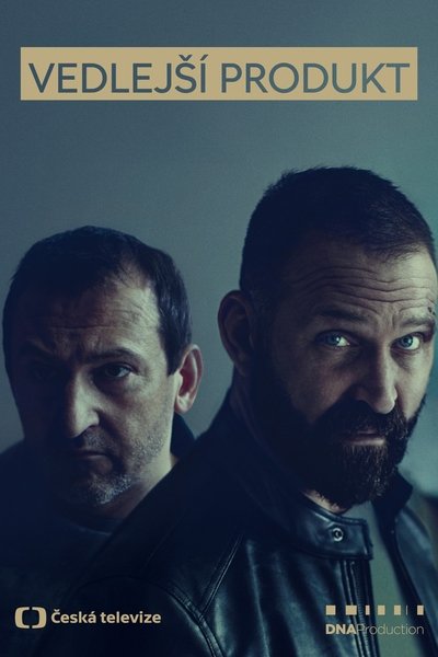 poster for Vedlejší produkt