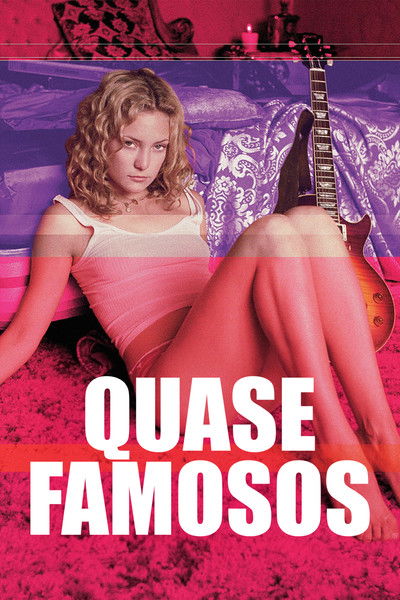 Poster do Filme Quase Famosos