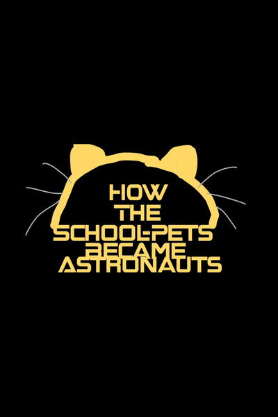 How The School-Pets Became Astronauts