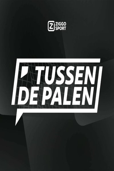 poster for Ziggo Sport: Tussen de Palen