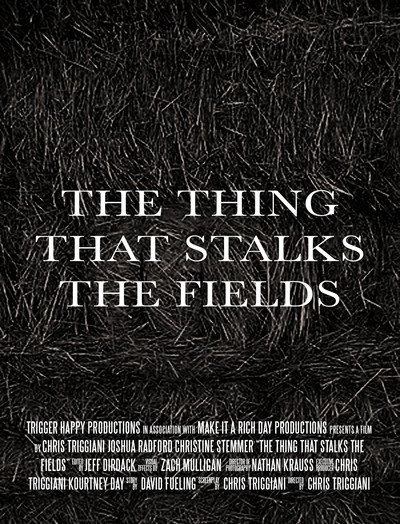 The Thing That Stalks the Fields