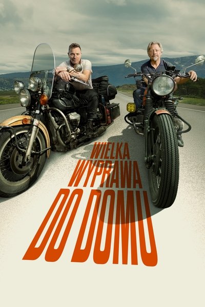 Wielka wyprawa do domu