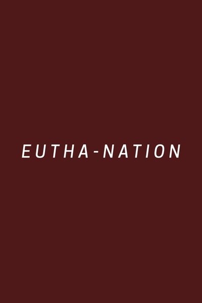 Poster do Filme Eutha-nation
