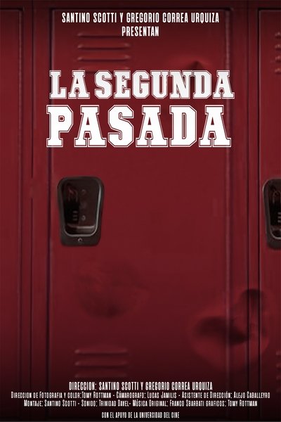 Poster do Filme La Segunda Pasada