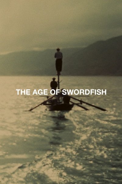 Poster for the movie The Age of Swordfish