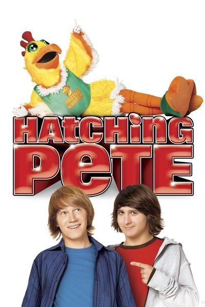 Poster for the movie Hatching Pete