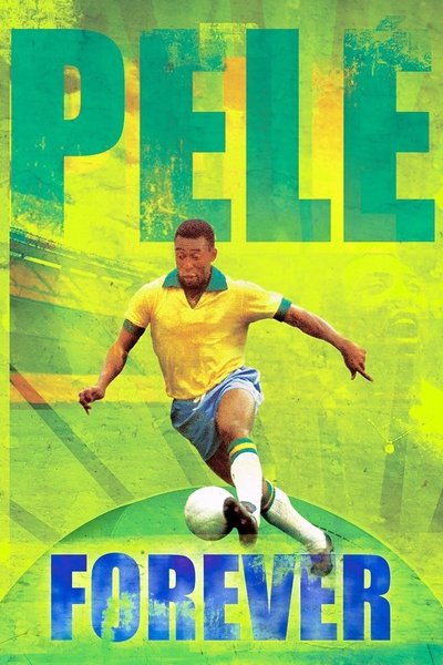 Poster for the movie Pelé Forever