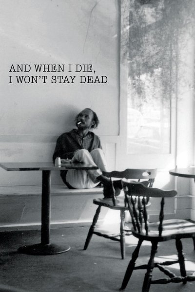 Poster do Filme And When I Die, I Won't Stay Dead