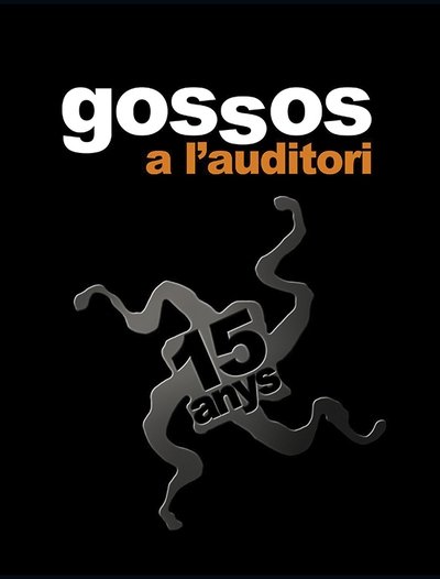 Poster do Filme Gossos a l'auditori 15 anys
