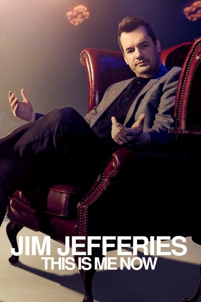 Poster for the movie Jim Jefferies: This Is Me Now