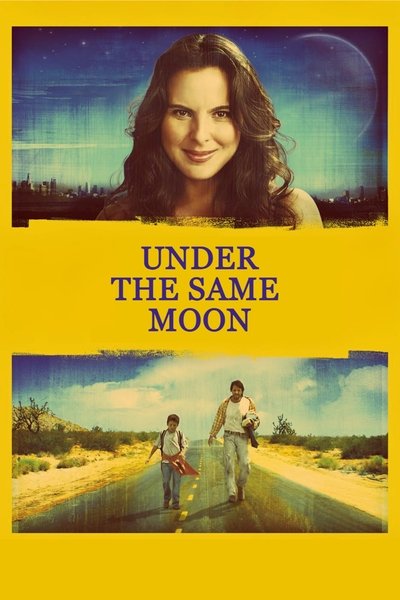 Poster for the movie Under the Same Moon