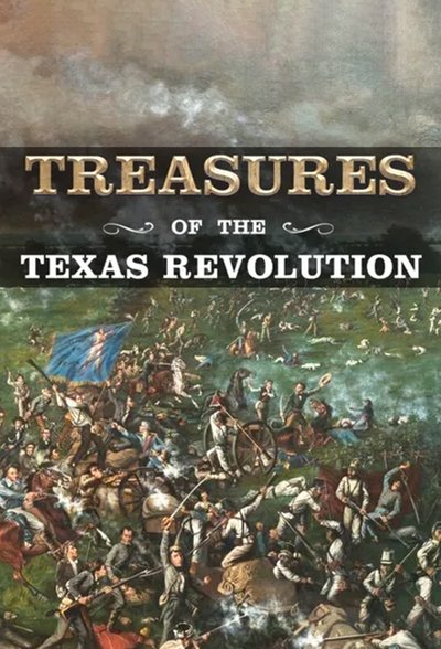 movie poster for Treasures of the Texas Revolution