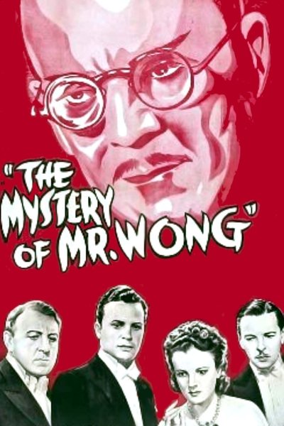 The Mystery of Mr. Wong poster The Mystery of Mr. Wong