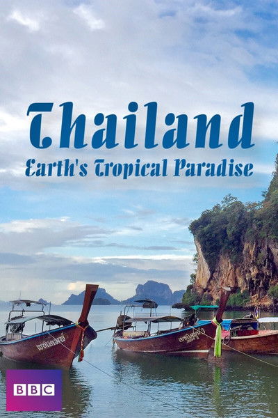 poster for Thailand: Earth's Tropical Paradise