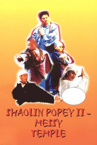 Poster for the movie Shaolin Popey II: Messy Temple