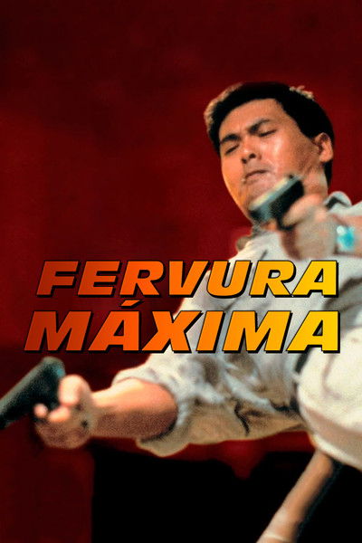 Poster do Filme Fervura Máxima