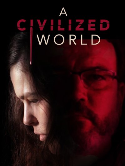 Poster do Filme A Civilized World